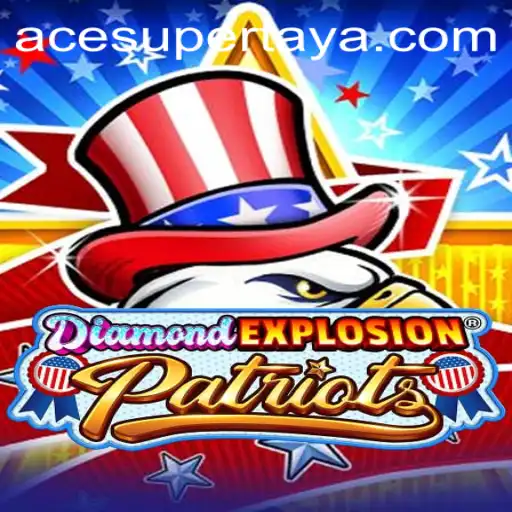 Exploring the Thrilling World of DiamondExplosionPatriots