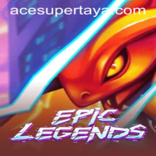 EpicLegends: A Deep Dive into the Ultimate Gaming Experience
