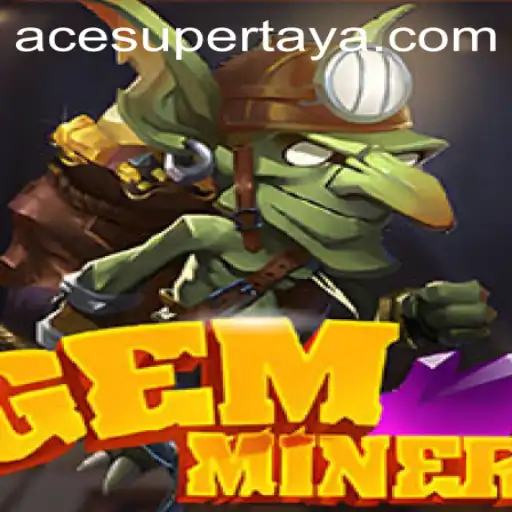 GemMiner: Unveiling the Thrills of Adventure and Strategy