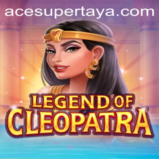 Explore the Mystical World of LegendOfCleopatra with ACESUPER.COM